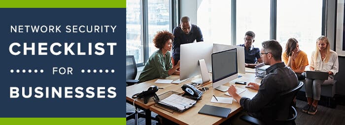 Network Security Checklist for Businesses