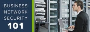 Network Security for Businesses