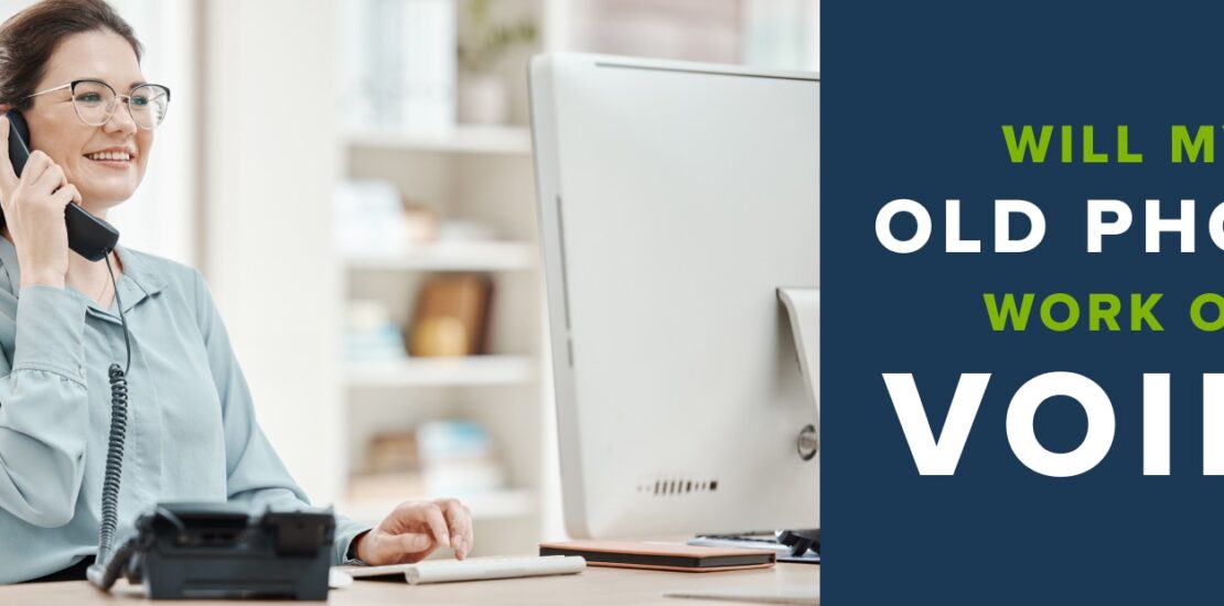 Will My Old Phone Work On VoIP? Adapting Legacy Hardware