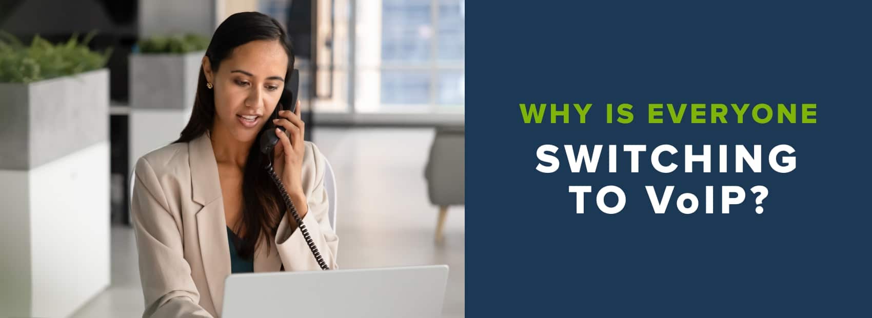 Why is everyone switching to VoIP?